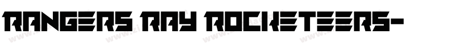 Rangers Ray Rocketeers字体转换